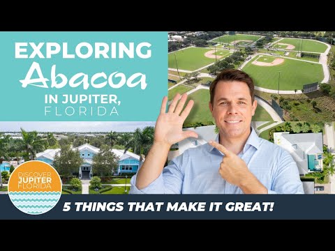 EXPLORING ABACOA in Jupiter, Florida: 5 things that...