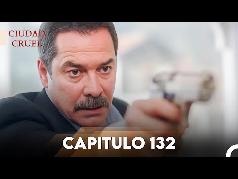 Ciudad Cruel Capítulo 132 | Doblado en Español
