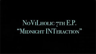 - 7th EP 「Midnight INTeraction」Teaser PV (XFD ver.)