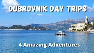 Dubrovnik Day Trips - Discover 4 Amazing Adventures from Dubrovnik, Croatia