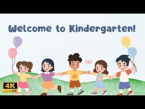 Welcome to Kindergarten Screensaver