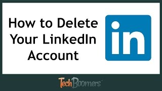 How to Delete Your LinkedIn Account