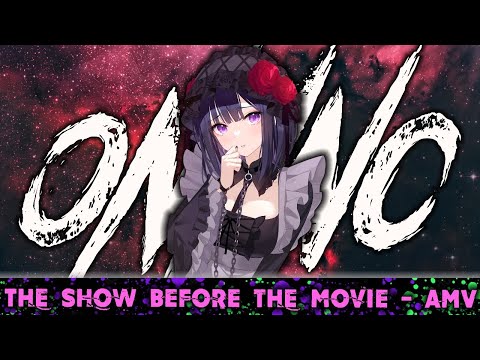 ONI INC. - The Show Before The Movie | Prod. Eternal Raijin [ AMV ]