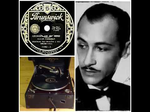 Frankie Trumbauer and his Orchestra: Georgia on my mind, 1931 (Brunswick 1192-A) on a Columbia 112a