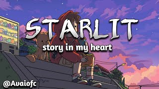 Download lagu [STARLIT] - STORY IN MY HEART - [lyrics] mp3