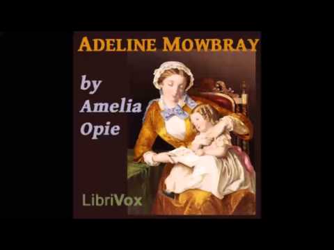 Adeline Mowbray (FULL Audiobook)