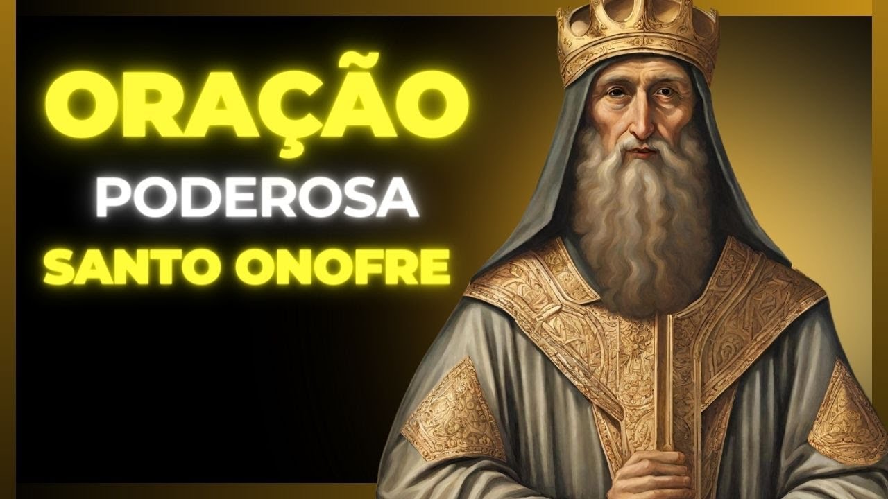 🙏FORTE ORAÇÃO DE SANTO ONOFRE, PARA PAGAR DÍVIDAS e conseguir DINHEIRO com URGÊNCIA🌟