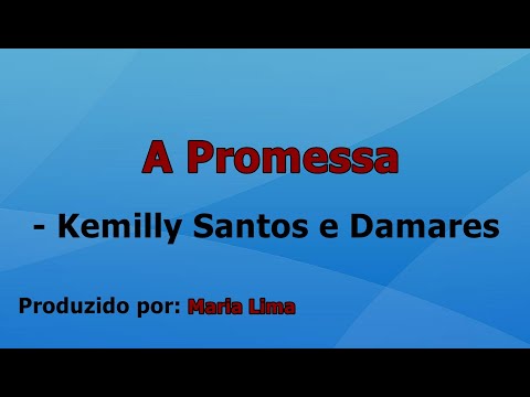 A Promessa - Kemilly Santos e Damares playback com letra