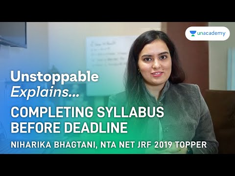 Unstoppable Explains: How to Complete Syllabus Before Deadline: Niharika Bhagtani (NTA NET JRF 2019)