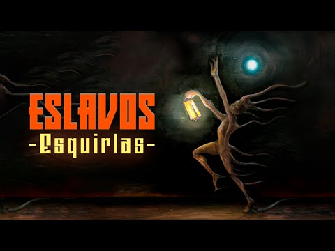 ESLAVOS - ESQUIRLAS