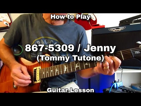 867-5309 / JENNY - Tommy Tutone. Guitar Lesson / Walkthrough.