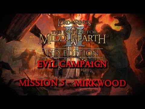 BFME2 HD 1.09 Evil Campaign #5 - Mirkwood