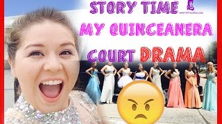 Story time! QUINCE COURT DRAMA |My Quinceanera