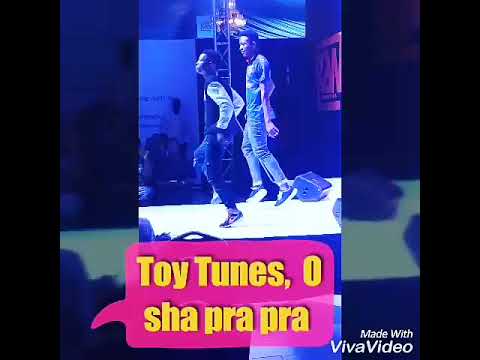 Toy Tunes  OSHA pra pra '  duro Dede' live on stage part 2