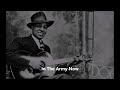 Big Bill Broonzy-In The Army Now