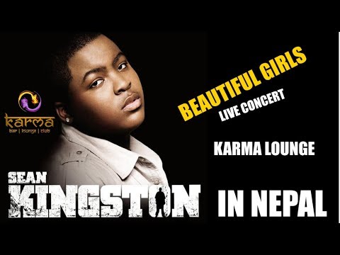 Beautiful Girls | Sean Kingston Live In Karma Lounge , Nepal