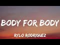 Rylo Rodriguez Body For Body Lyrics