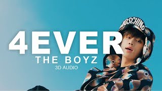 [3D AUDIO] 4EVER - THE BOYZ (더보이즈)