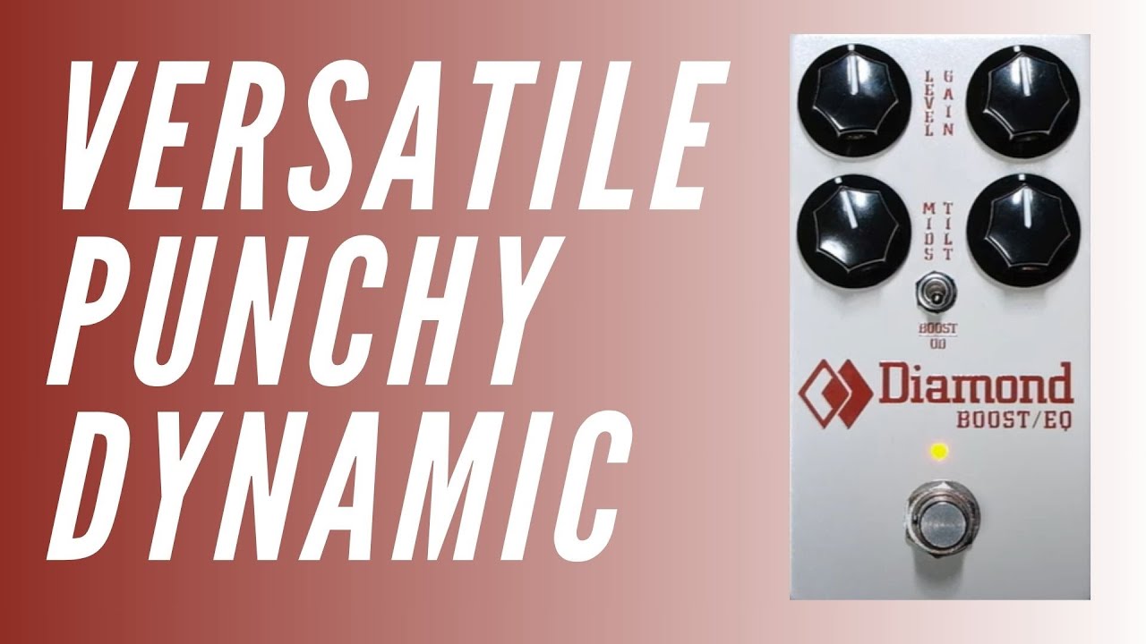 Diamond Pedals Boost/EQ - Clean Boost and Overdrive - YouTube