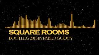 Square Rooms - Al Corley ( Bootleg 2013 by PABLO GODOY )