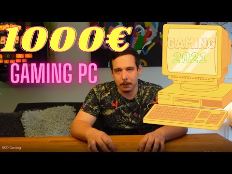 Der 1000€ Gaming PC 2021 . Große Leistung Kleines Geld !