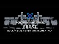 TXT (투모로우바이투게더) - Frost INSTRUMENTAL ROCK COVER