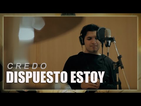 CREDO -  Marcos Alvarez - Dispuesto Estoy (Session Studio)