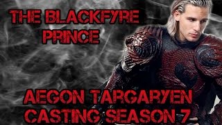 Game of Thrones Season 7 Spoilers | Aegon Targaryen | The Blackfyre Prince