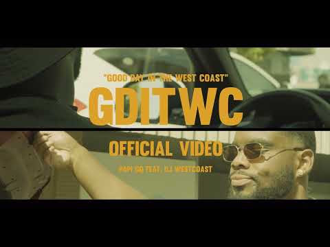 Papi GQ x DJ Westcoast - GDITWC (Official Video)