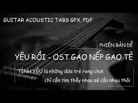 Yêu Rồi - OST Gạo Nếp Gạo Tẻ | Guitar Tabs [FHD] | Phiên Bản Dễ