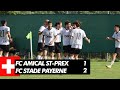 FC Amical St-Prex 1-2 FC Stade Payerne | 2ème ligue interrégionale journée 26 🇨🇭