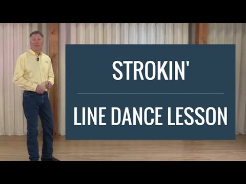 Strokin' - Line Dance Lesson