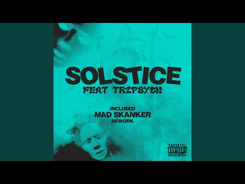 Solstice (Mad Skanker Rework)
