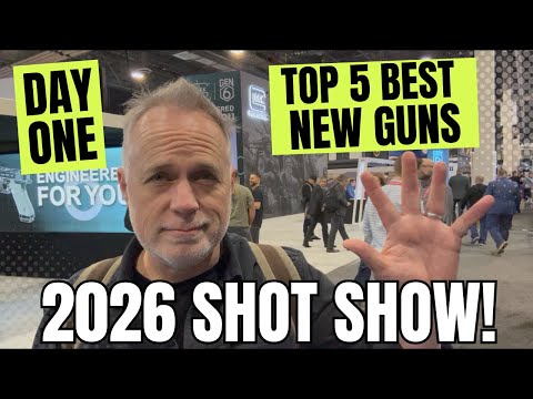 Top 5 Best NEW Guns At 2026 Shot Show  Day 1
