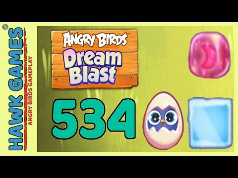 Angry Birds Dream Blast Level 534 - Walkthrough, No Boosters