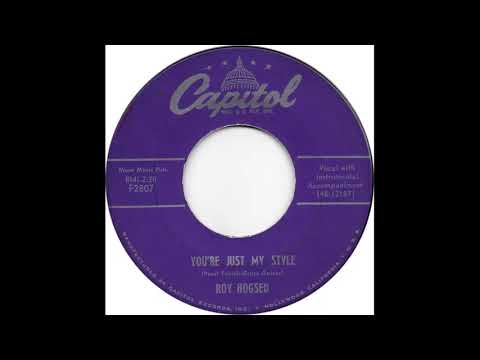 Roy Hogsed (You're Just My Style)