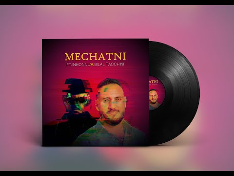 INKONNU X BILEL TACCHINI | MECHATNI REMIX (MFbeats)