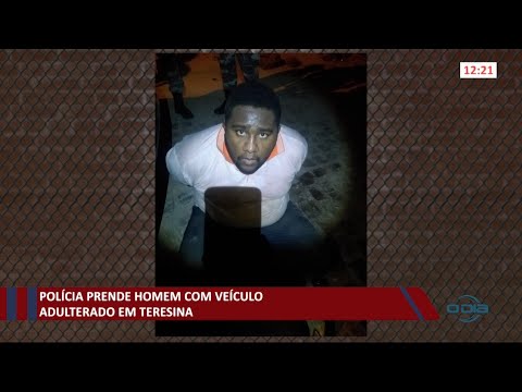Polícia prende homem com carro roubado em Teresina 12 01 2021