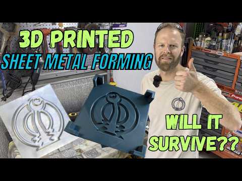 3D printed sheet metal forming. Will it survive???