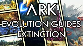 ARK: Evolution Guides - Extinction