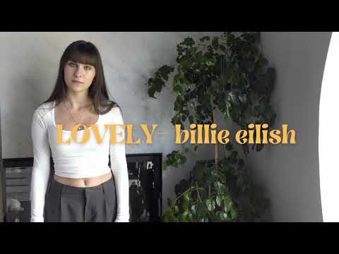Vanessa Szanter – ,, Lovely” Billie Eilish