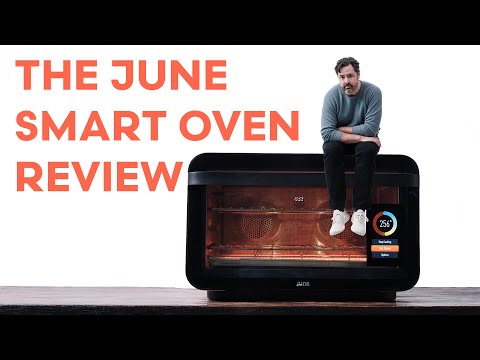 Inside the $900 Oven With a Built-In Camera and Computer Vision — June Smart Oven Reviewed