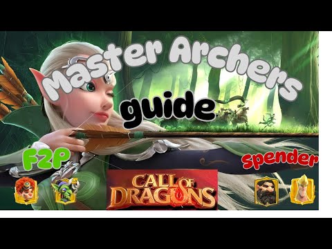 Best Archers combo and tips Ultimate Guide Call of Dragons