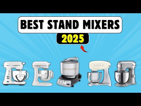 Top 5 Best Stand Mixers 2026 – Ultimate Kitchen Mixer Buying Guide