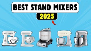 Top 5 Best Stand Mixers 2026 – Ultimate Kitchen Mixer Buying