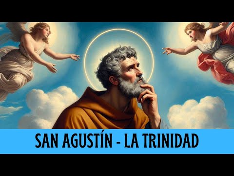 San Agustín & la Trinidad (Filioque | Patrística | Teología)