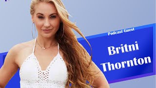 Britni Thornton on if she'll return to the Challenge, Final Reckoning, Brad, Cara Maria, EP #104
