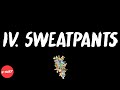 Childish Gambino - IV. Sweatpants (lyrics)