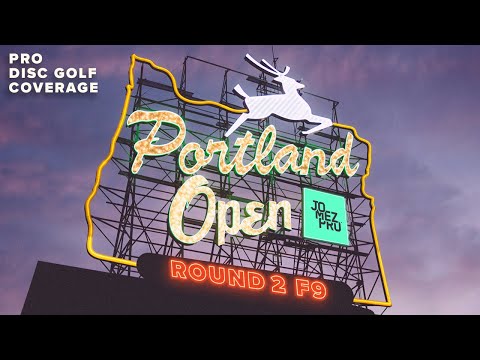 2022 Portland Open | R2F9 | Lizotte, Gurthie, Freeman, Robinson | Jomez Disc Golf