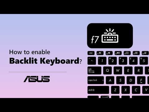 How to enable ASUS Notebook Backlit Keyboard?   | ASUS SUPPORT
